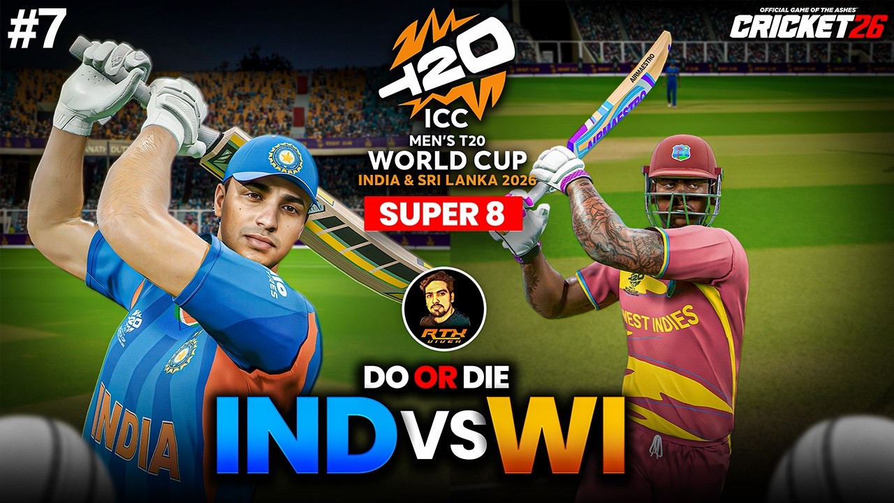 India vs West Indies Super 8 Quarter Final | Do OR Die Match | T20 World Cup 2026 | Cricket 26
