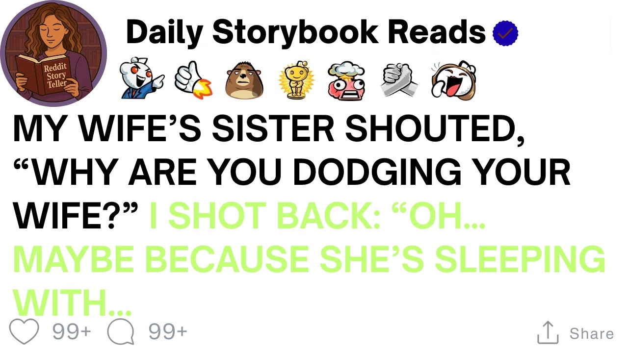 [ Full Story ]My Wife's Sister Yelled 