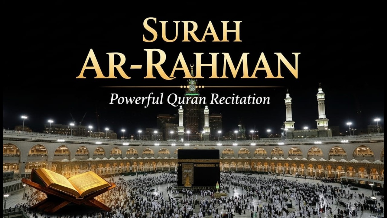 🌙 Live Surah Ar-Rahman – Powerful Quran Recitation for Peace, Sleep & Spiritual Bliss