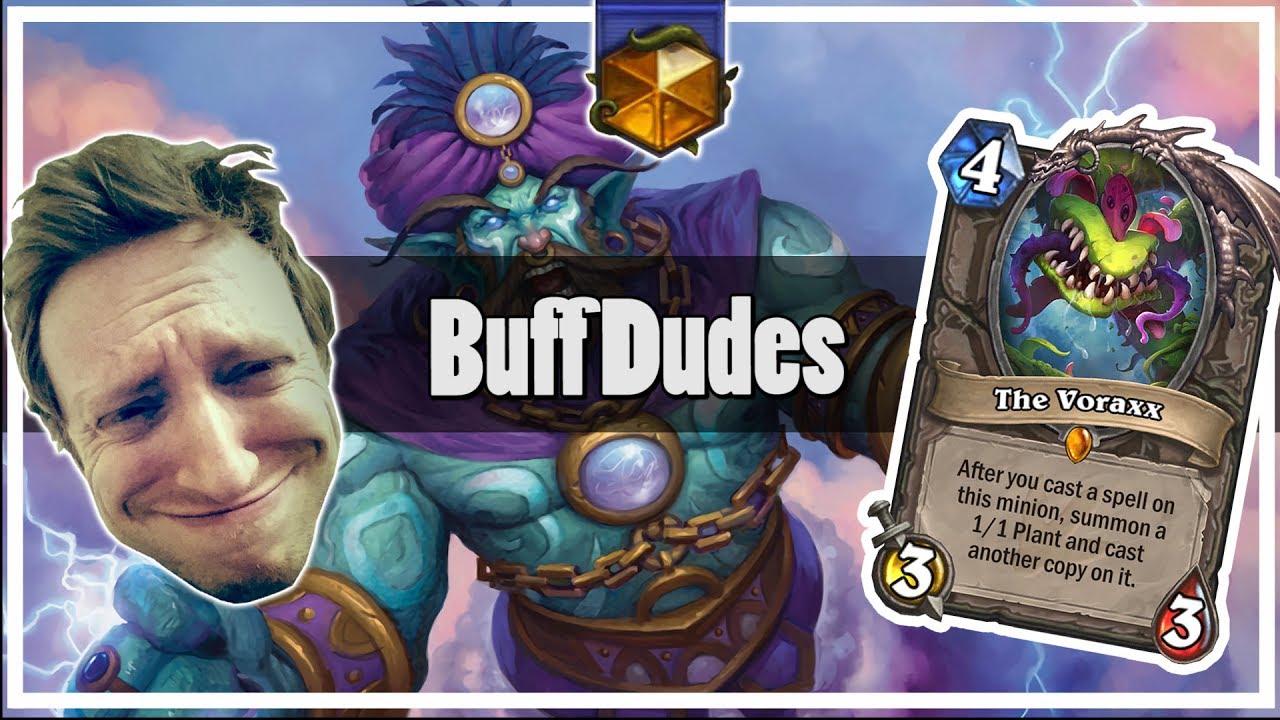 Hearthstone: Buff Dudes - The Voraxx
