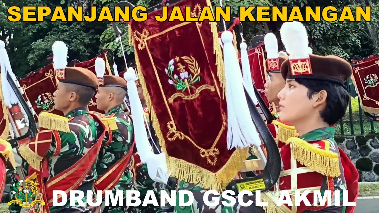 DRUMBAND GSCL AKMIL GENDERANG SULING CANKA LOKANANTA AKADEMI MILITER