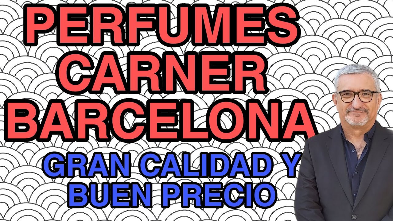 PERFUMES CARNER BARCELONA | REVISION CASA NICHO ESPAÑOLA