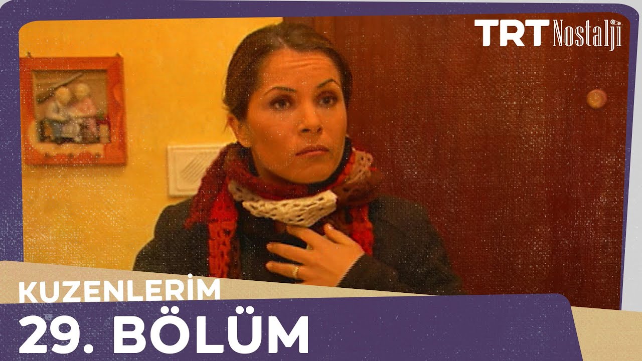 Kuzenlerim 29.Bölüm