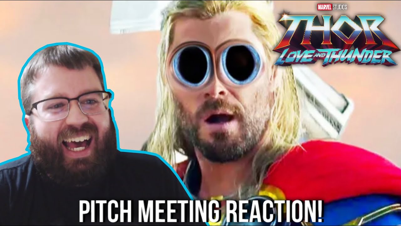 Thor: Love and Thunder Pitch Meeting REACTION!!! (He Just Broke The Film...)
