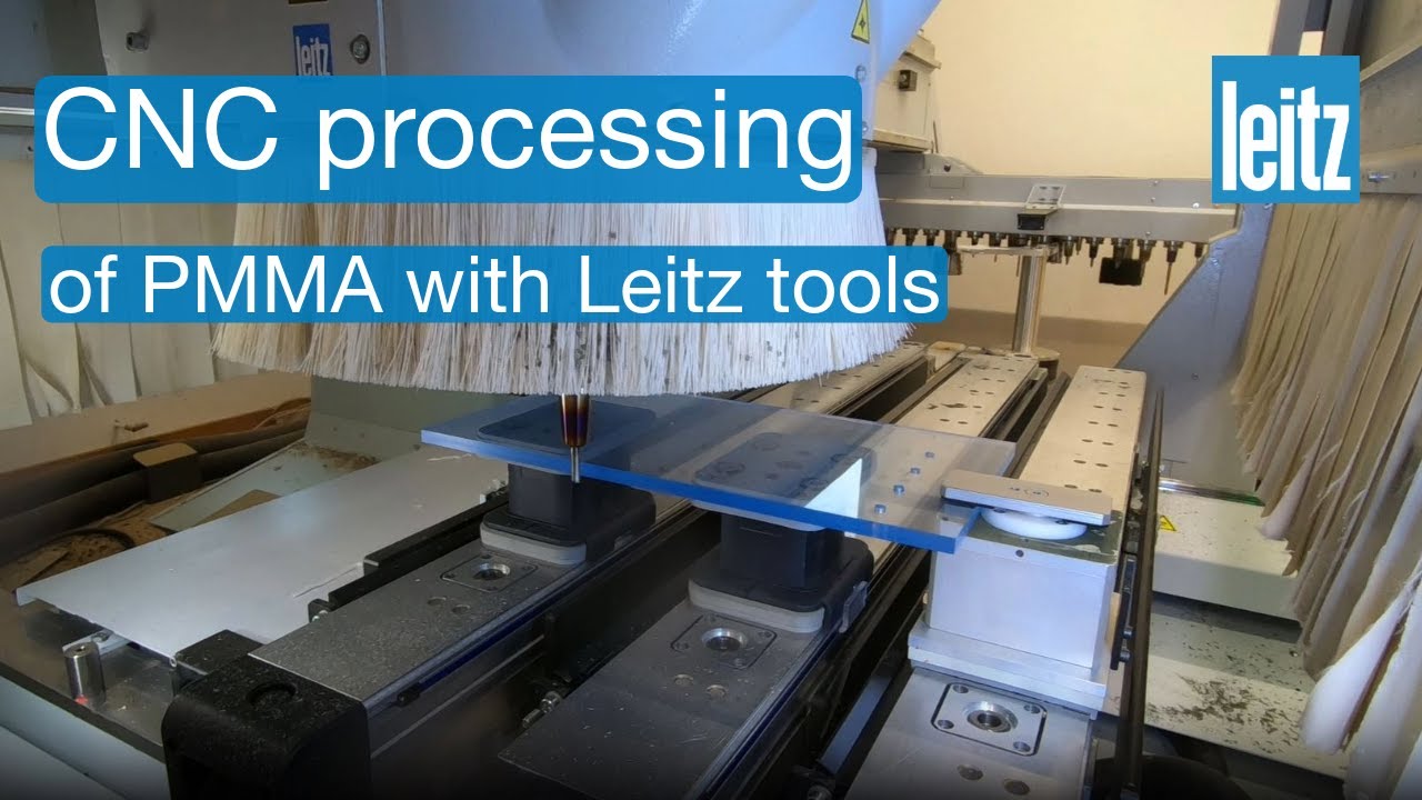 CNC processing of PMMA with Leitz tools