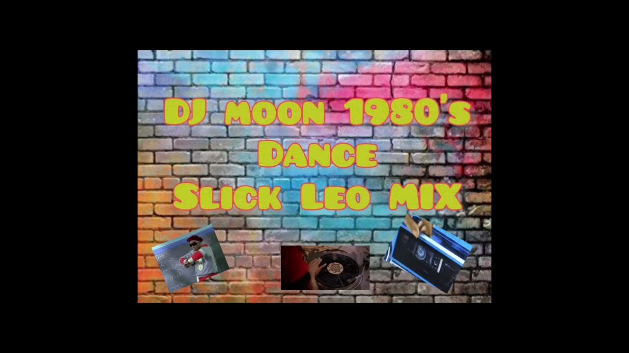 Dj Moon 80's Old School tribute to Slick Leo