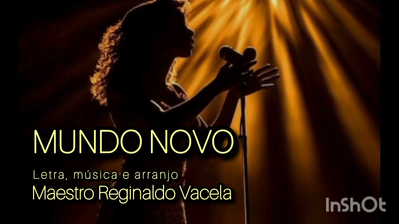 Maestro Reginaldo Vacela - Mundo Novo
