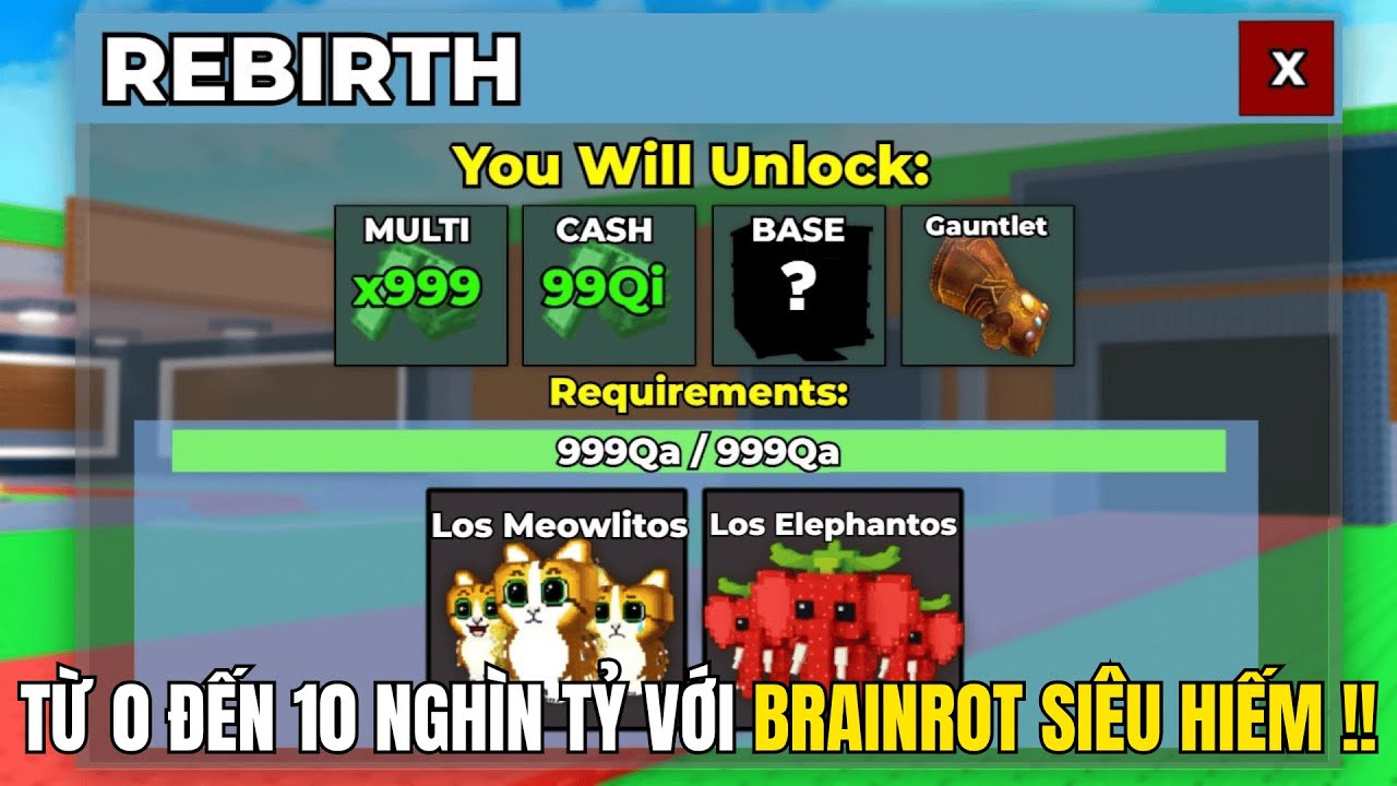 Từ 0 Đến 10 Nghỉn Tỷ Với Brainrot Siêu Hiếm Trong Roblox Steal A Brainrot...CDN