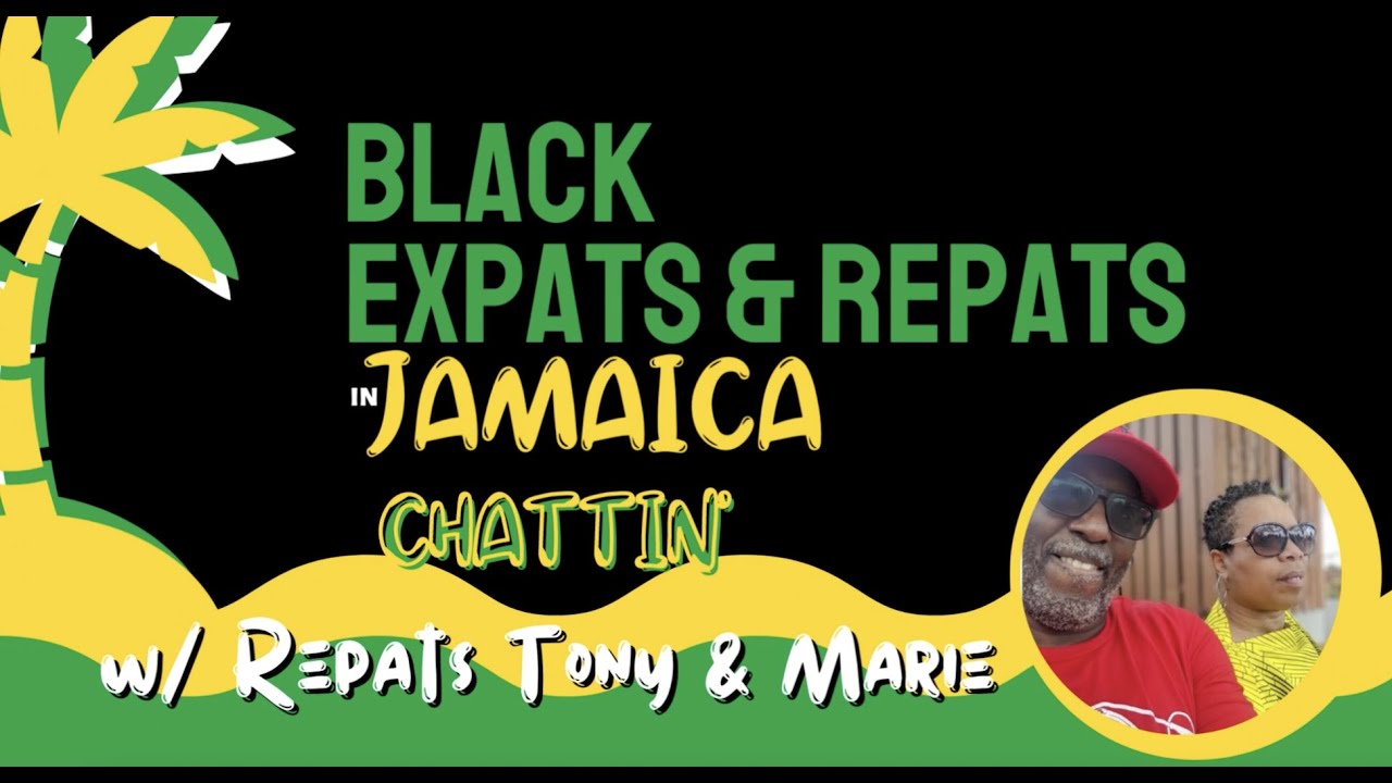 Repats Tony and Marie discuss their retirement journey from the U.K. to Jamaica!