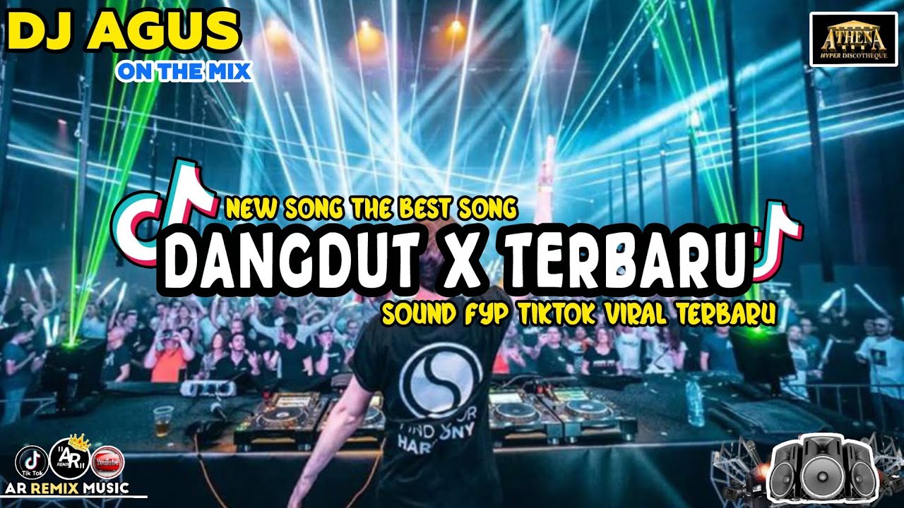 DJ AGUS DANGDUT X TERBARU SONG FULL BASS SOUND FYP TIKTOK