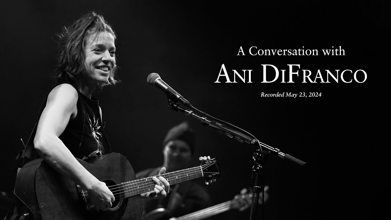A Conversation with Ani DiFranco