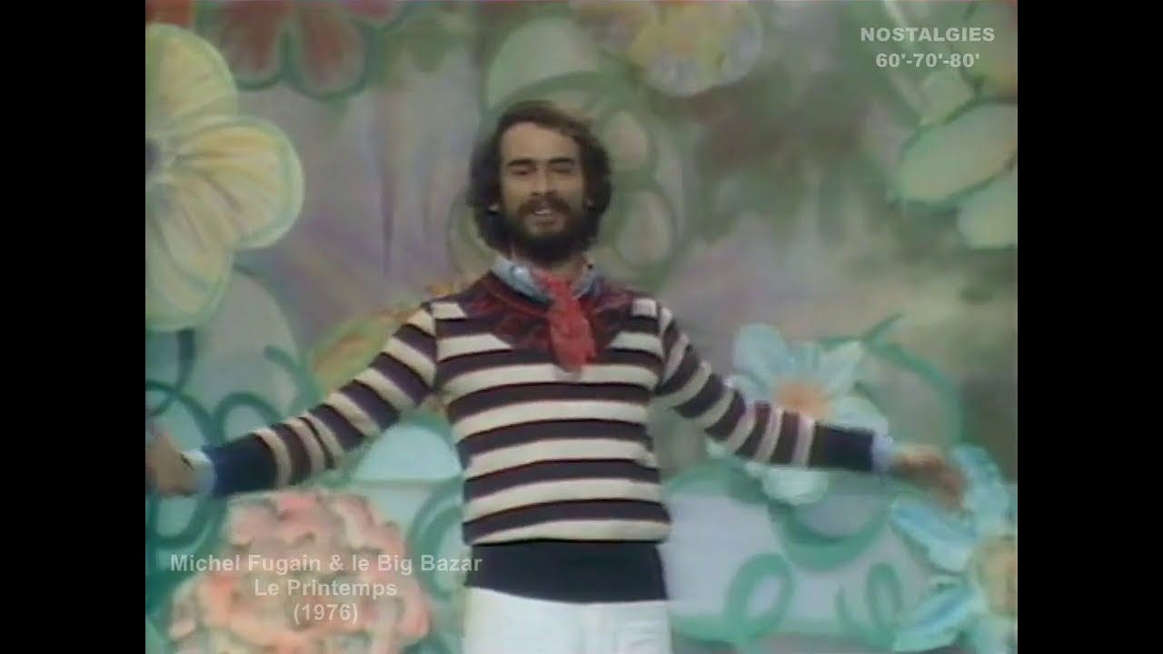 Michel Fugain & le Big Bazar - Le Printemps (1976)