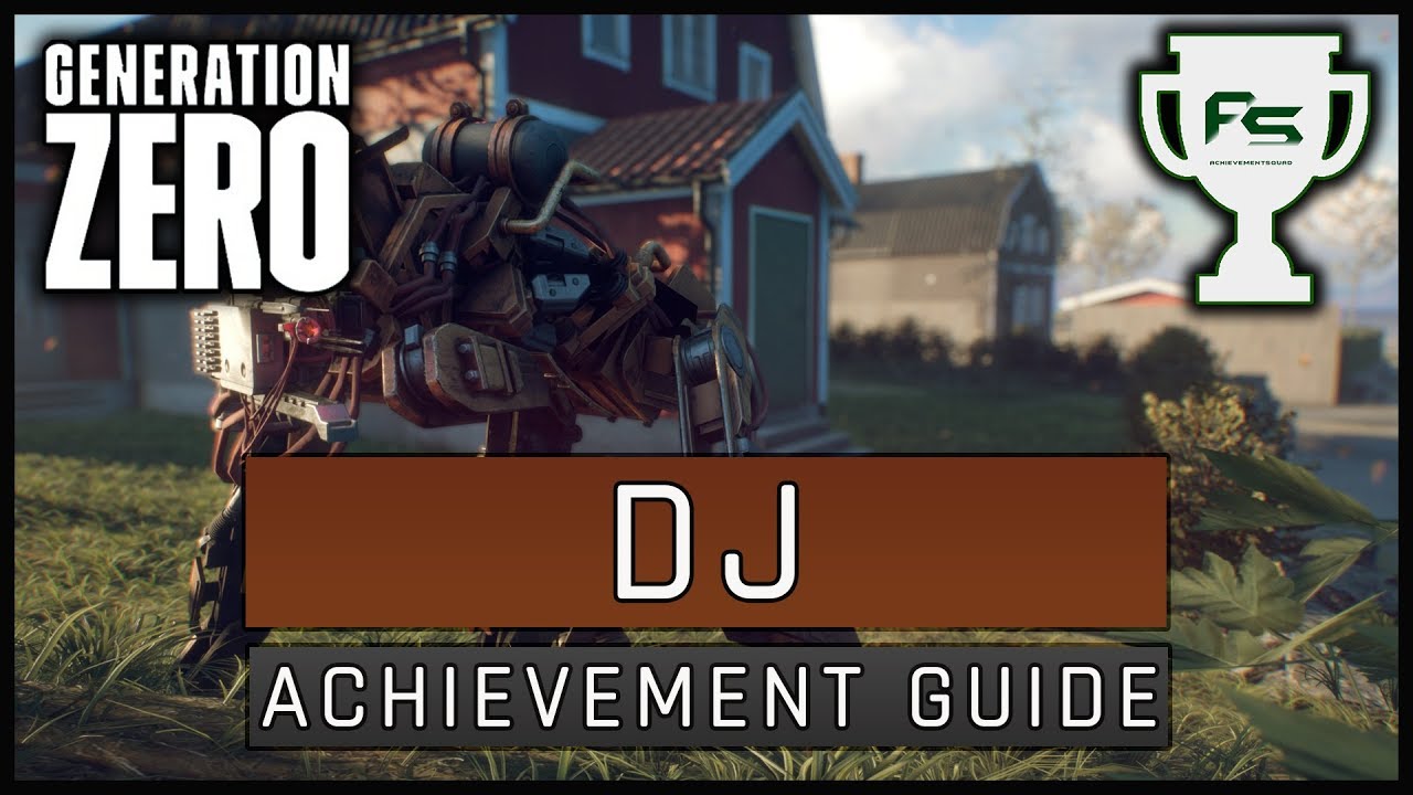Generation Zero - DJ Achievement/Trophy - Mixtape Locations
