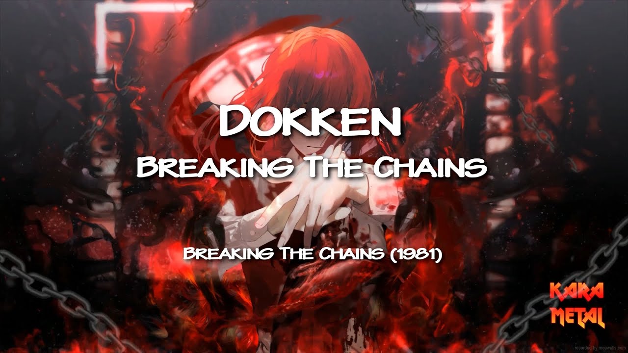 [KaraMetal] Dokken - Breaking The Chains (Karaoke)