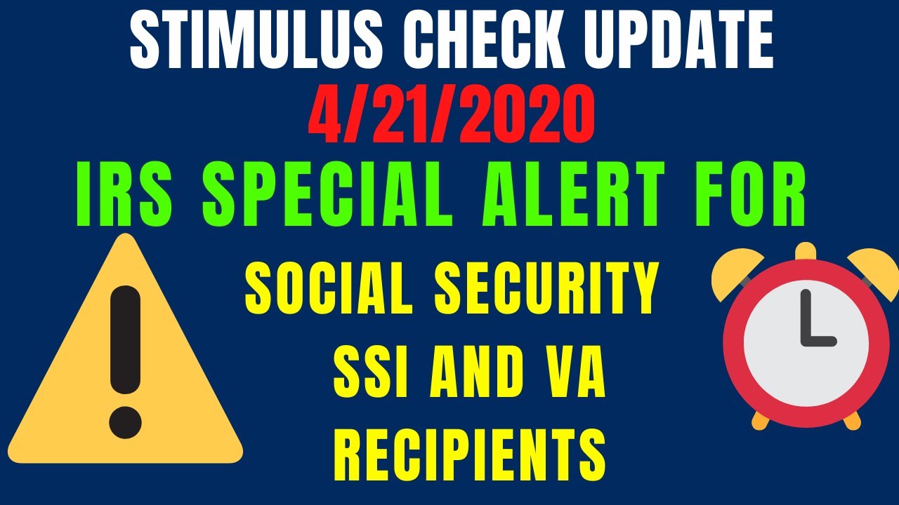 Stimulus Check Update: IRS Alert Social Security and SSI
