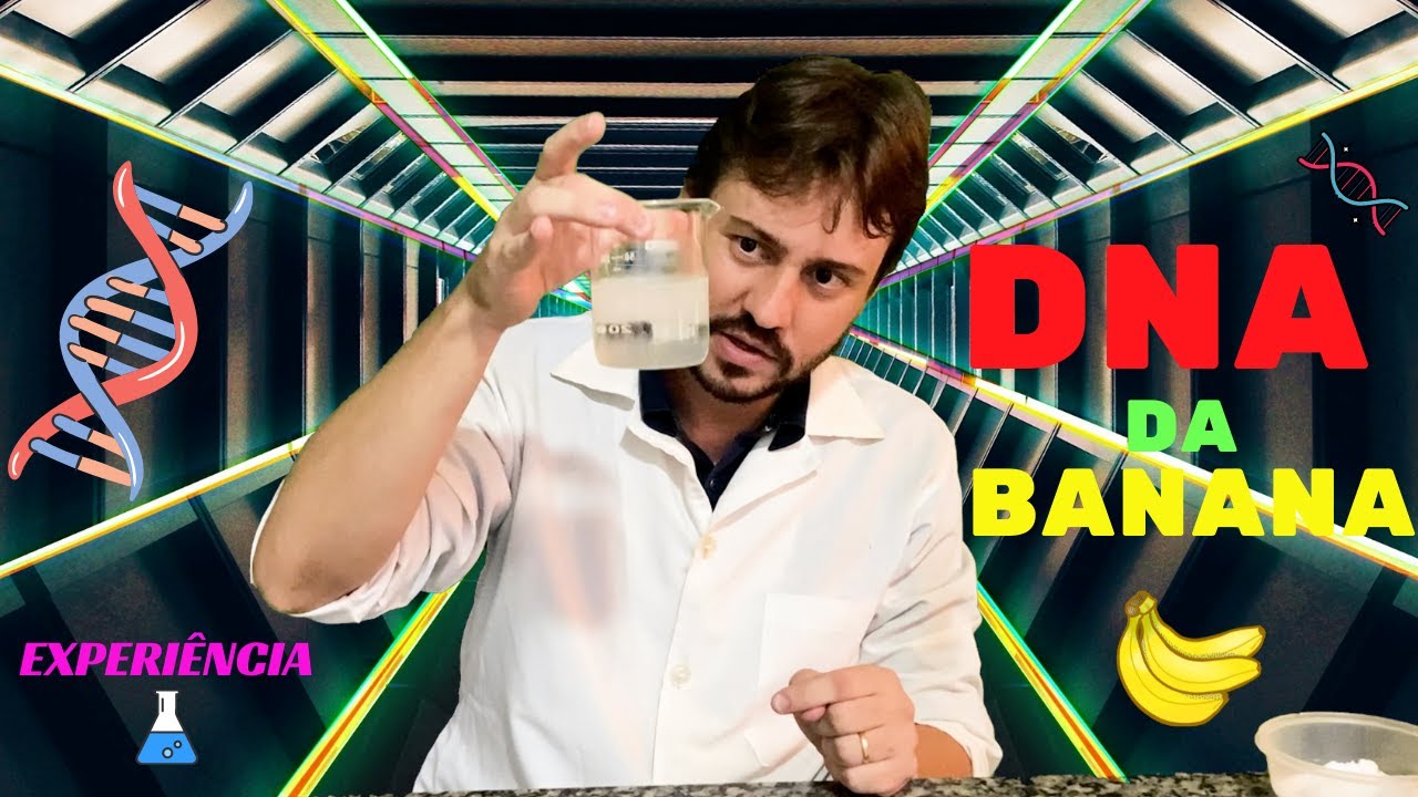 COMO EXTRAIR O DNA DA BANANA  | EXPERIÊNCIA
