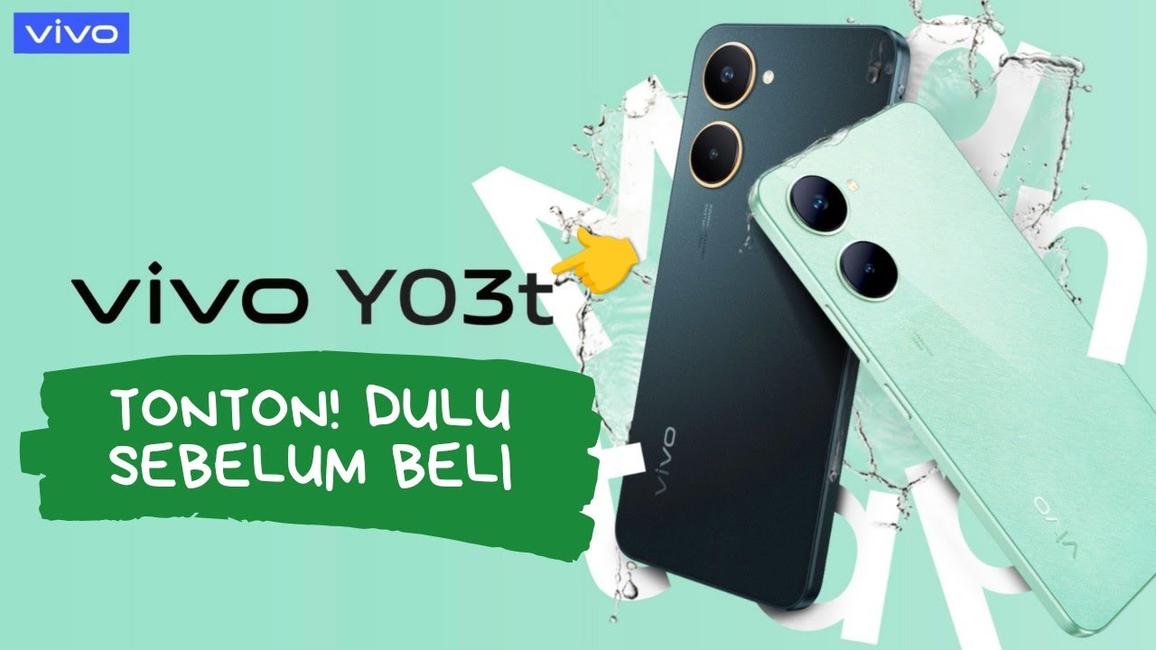 10 Kelebihan Dan Kekurangan Vivo Y03T Tonton! Dulu Sebelum Beli