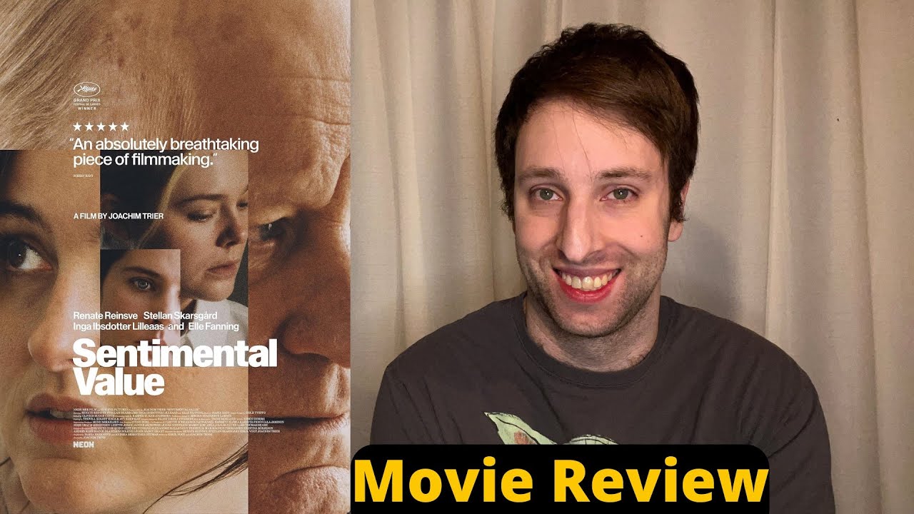 Sentimental Value - Movie Review