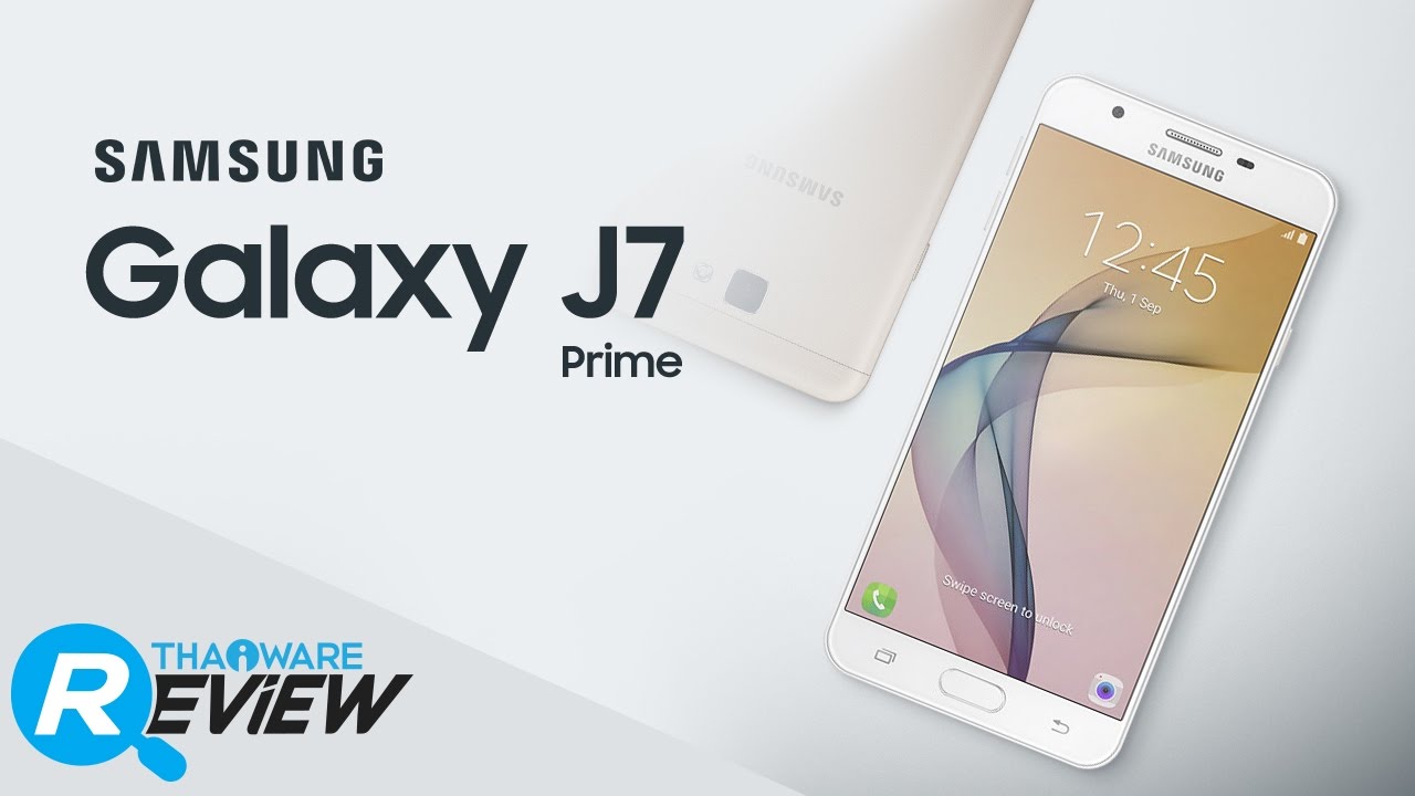 รีวิว Samsung Galaxy J7 Prime มือถือคุณภาพดี ราคาสบายกระเป๋า