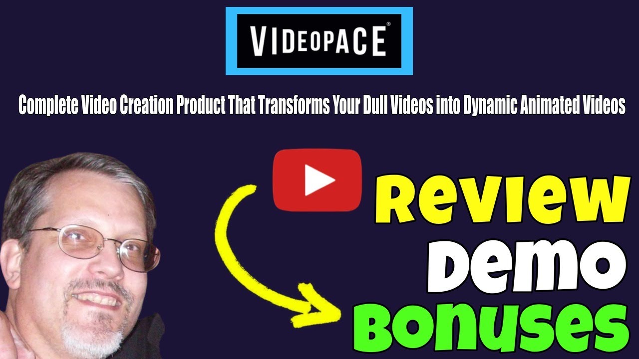 VideoPace Review - VideoPace Review and Demo - VideoPace Review and Bonuses