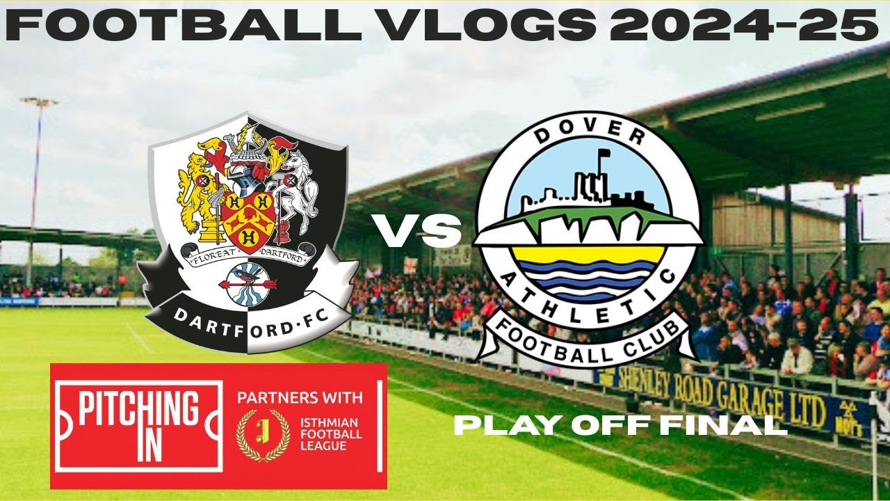 Football vlogs 2024-25 Dartford VS Dover Play off Final