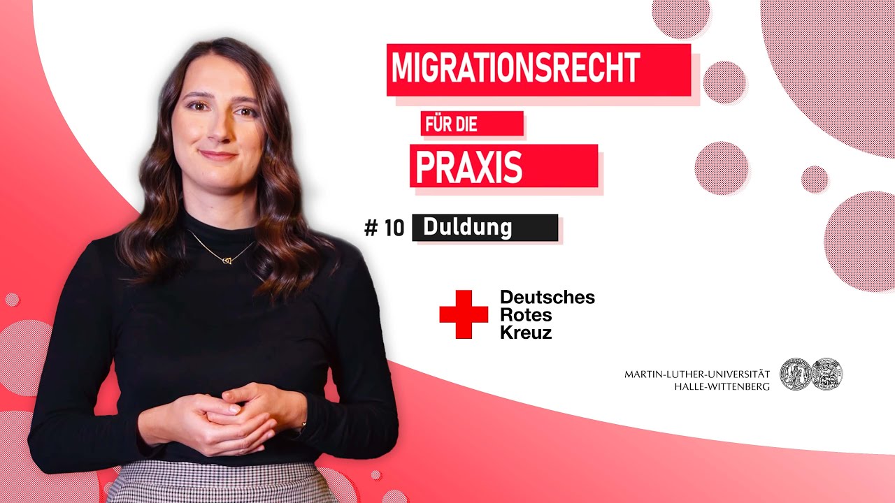 Schulung Migrationsrecht Teil 10: Duldung
