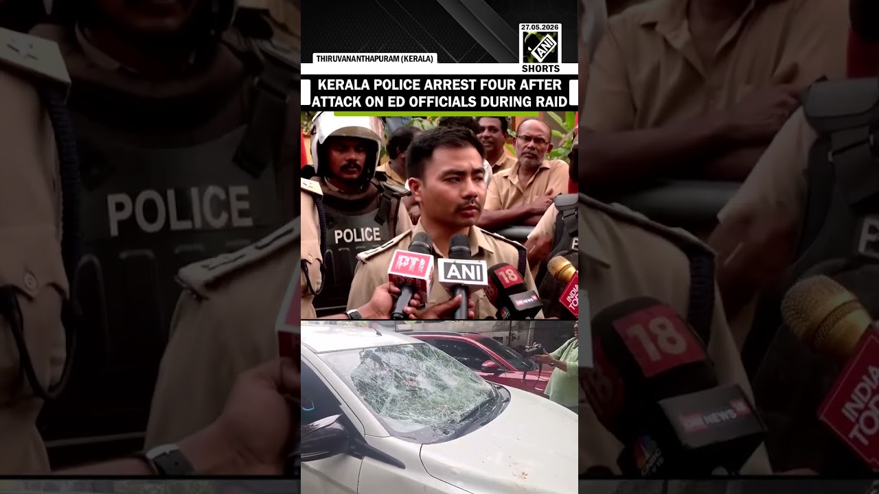 &ldquo;Taken four people into custody&rdquo; Thiruvananthapuram DCP city on attack on ED officials during raid