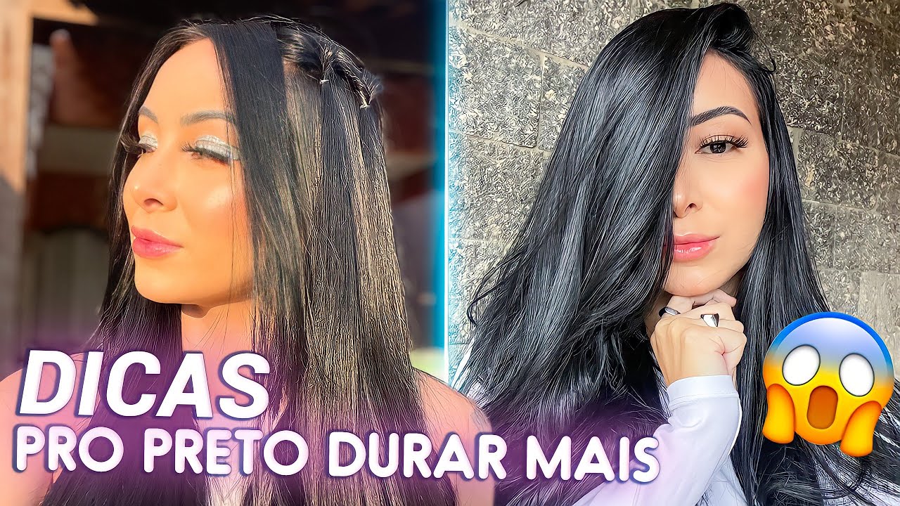 DICAS PRA TINTA PRETA DURAR MAIS NO CABELO
