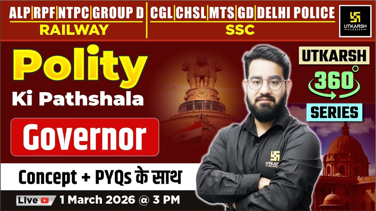 Governor | Polity ki Pathshala | Utkarsh 360 Series | Chetan Sir