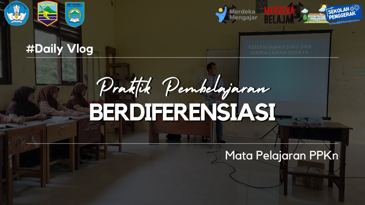 Praktik Pembelajaran Berdiferensiasi (Diferensiasi Konten) - Mata Pelajaran PPKn
