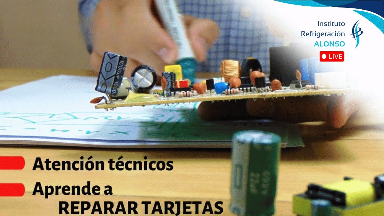 Electrónica en Aire Acondicionado: diagnóstico y fundamentos (Clase en vivo)