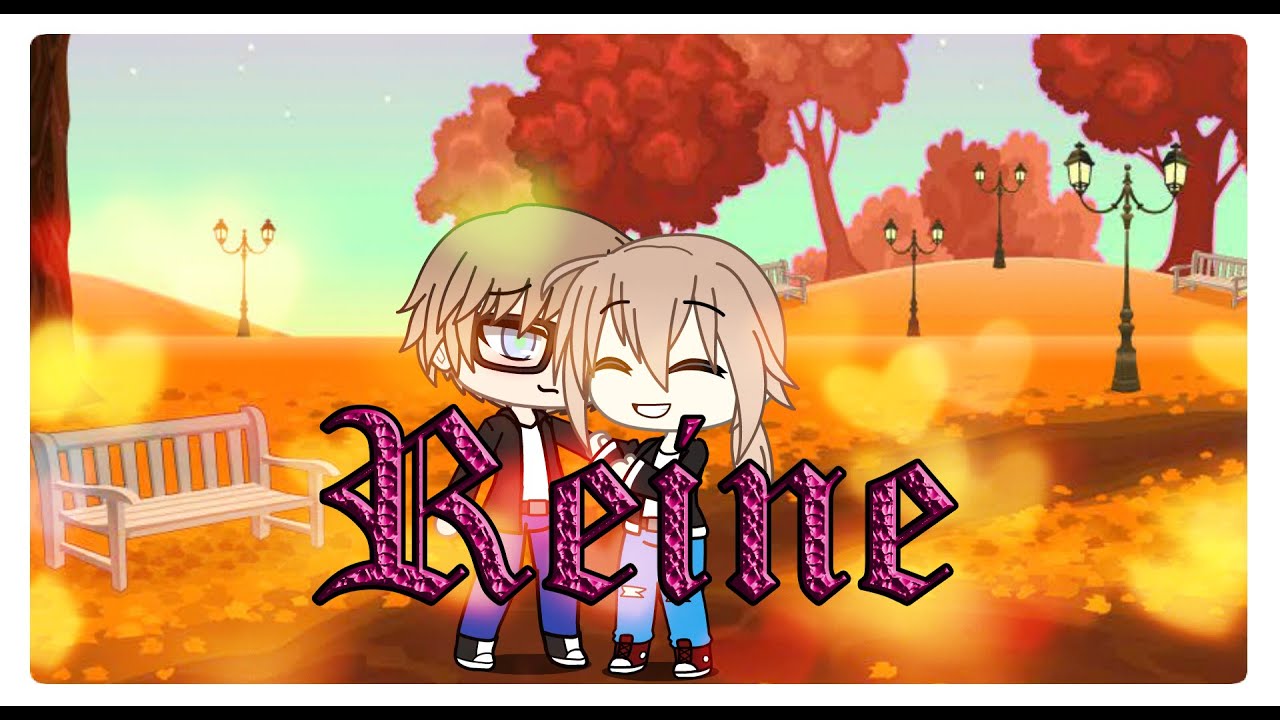 Reine I Dadju I GLMV