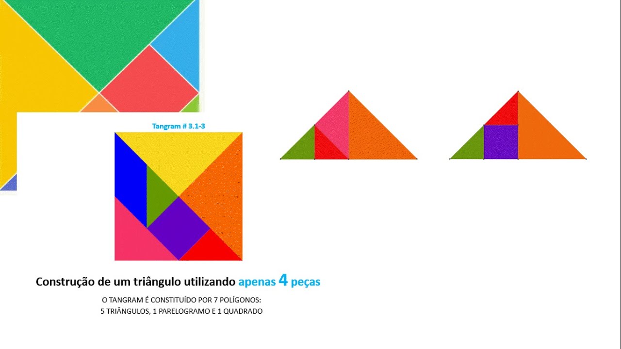 Construção de um triângulo utilizando apenas 4 peças / TANGRAM #3.1-3