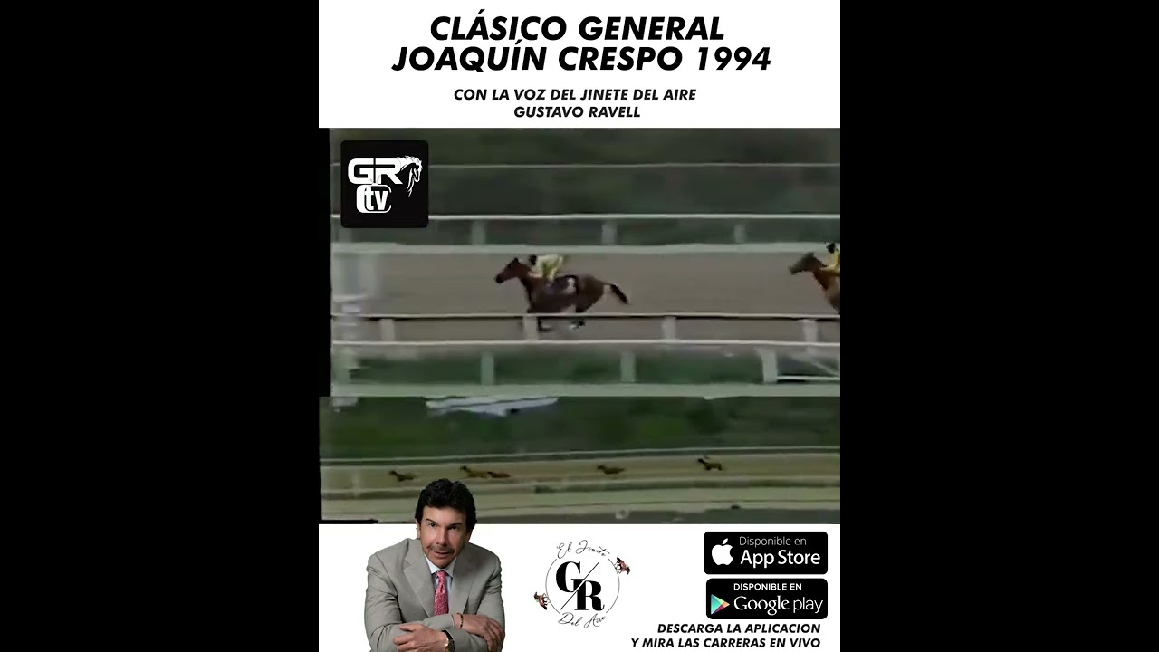 CLASICO GENERAL JOAQUIN CRESPO 1994 | Voz Gustavo Ravell El Jinete del Aire