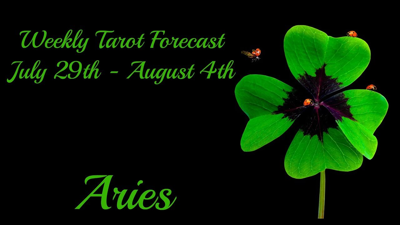 Aries ~ Loved, blessed & protected! ~ Weekly Tarotscope July 29th - Aug 4th