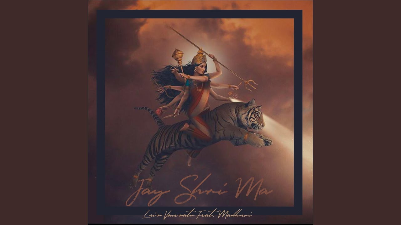 Jay Shri Ma (feat. Madhuri)