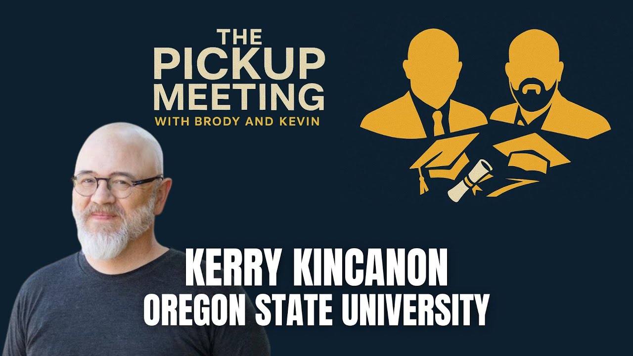 Kerry Kincanon, Oregon State University | The Pickup Meeting