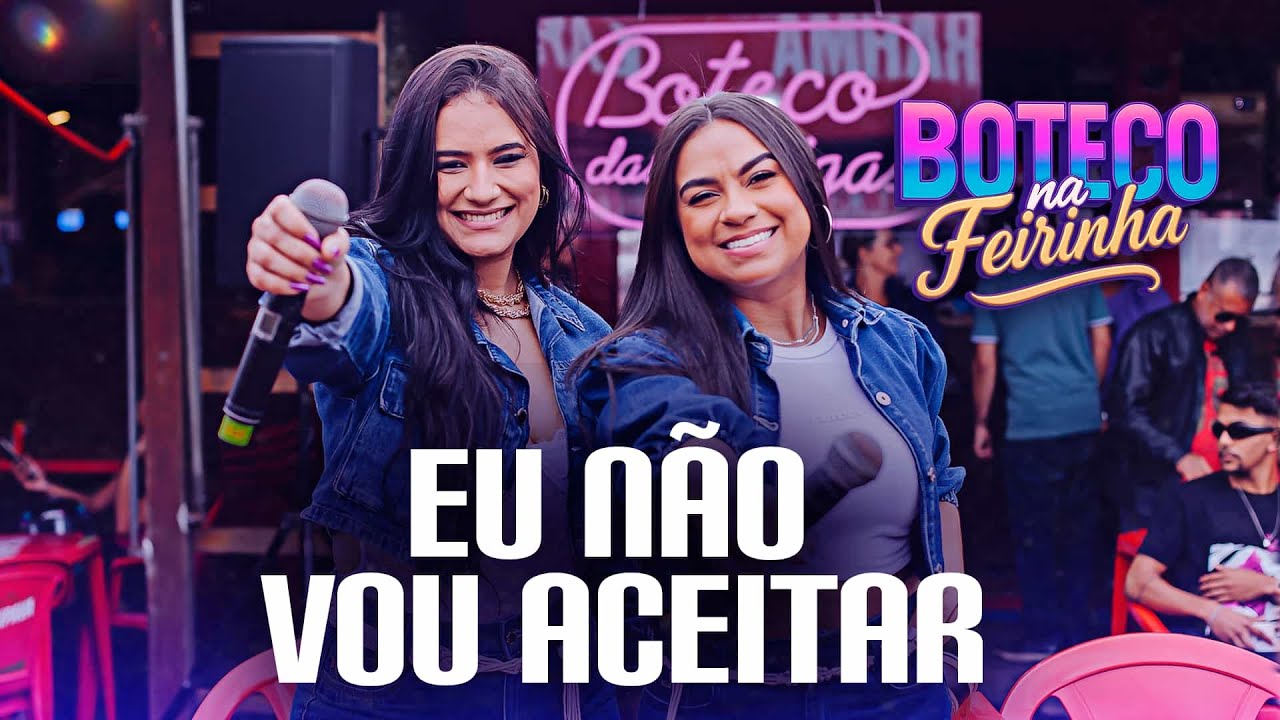 Boteco das Amigas - Eu N&atilde;o Vou Aceitar