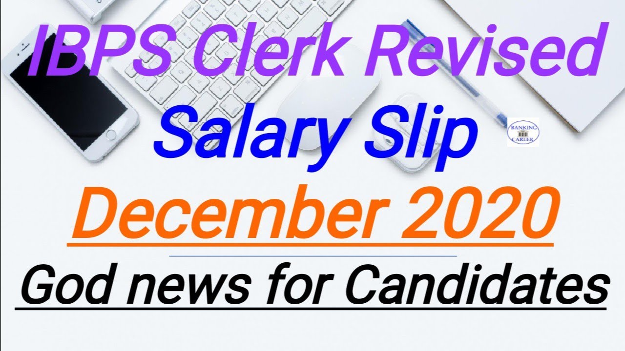 IBPS Clerk Net Salary II IBPS clerk December 2020 Month Salary Slip..