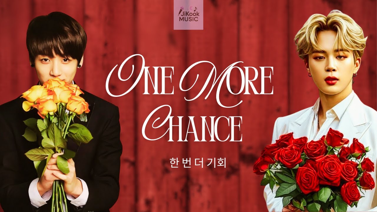 One More Chance - BTS Jimin and Jungkook (Fan-made Music)