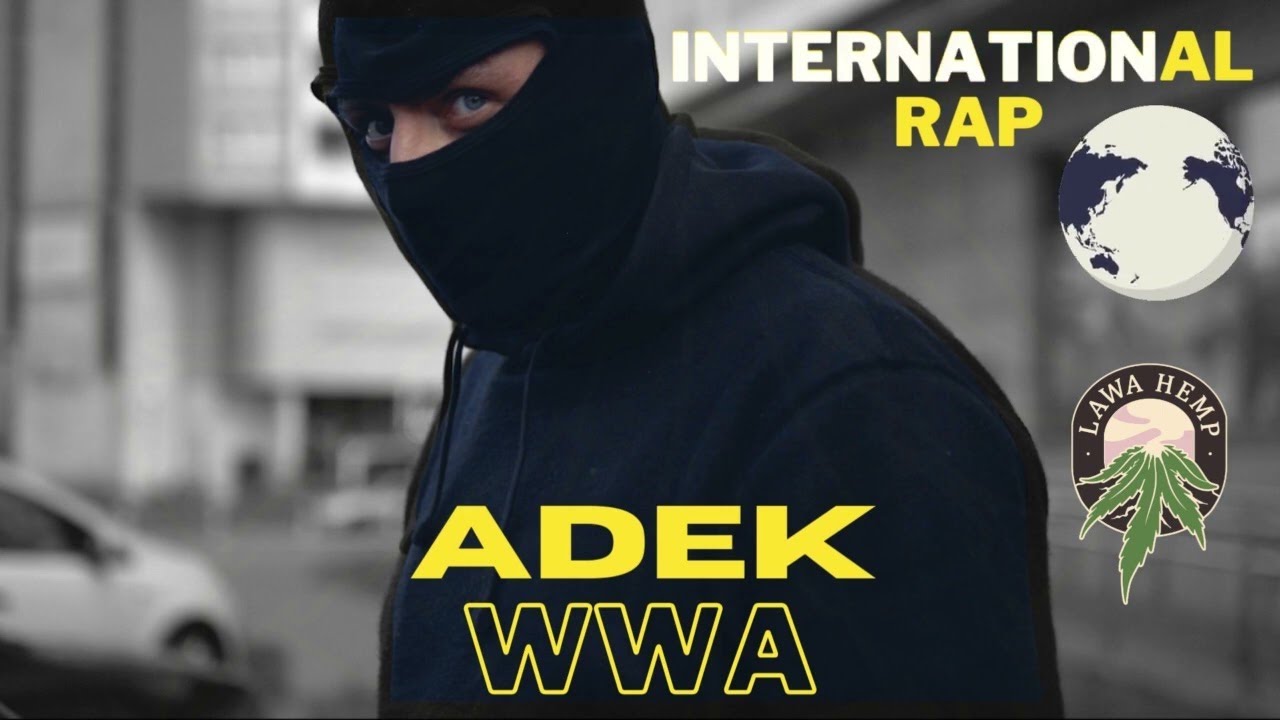 ADEK WWA - INTERNATIONAL RAP