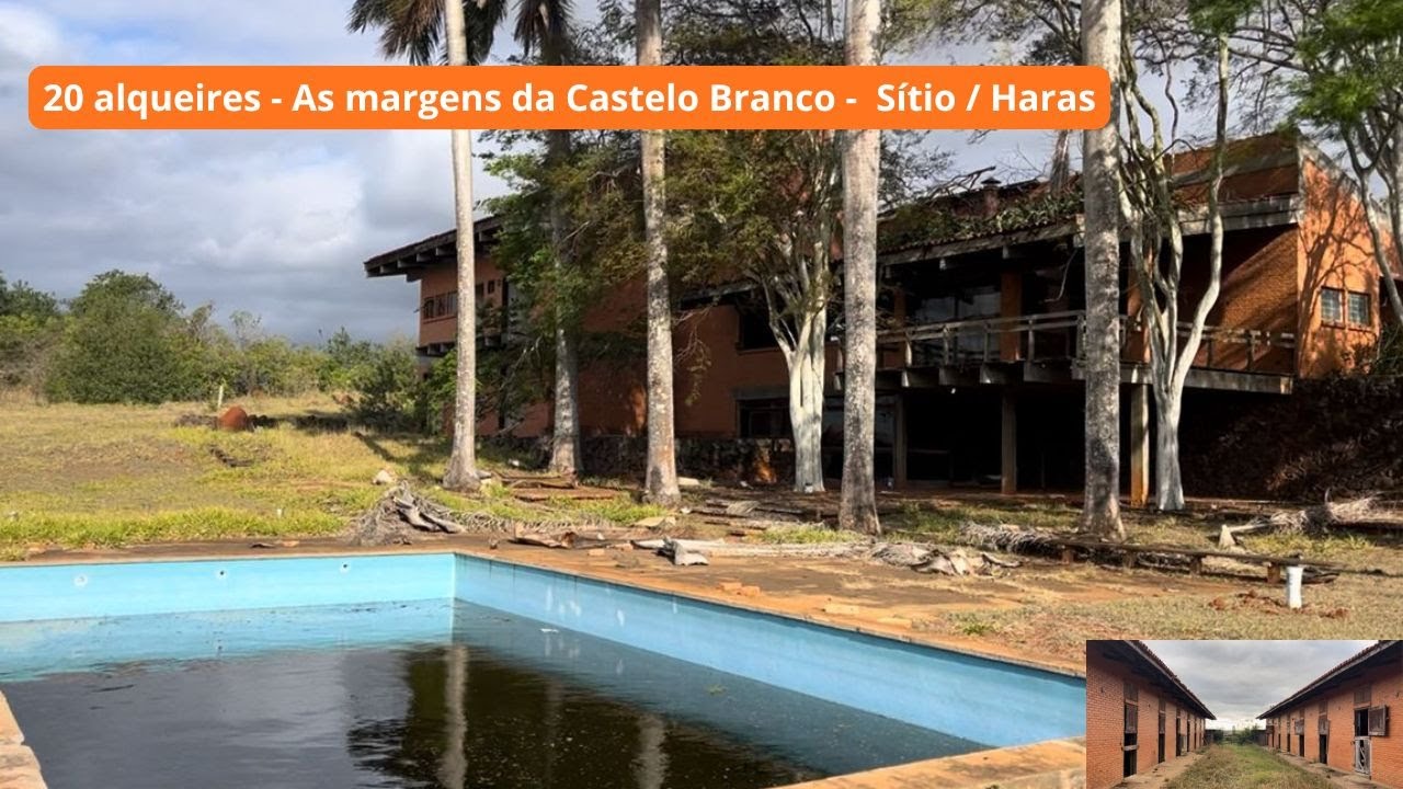 Sítio / Haras á venda no interior / 20 alqueires - Para revitalizar / As margens da Castelo Branco