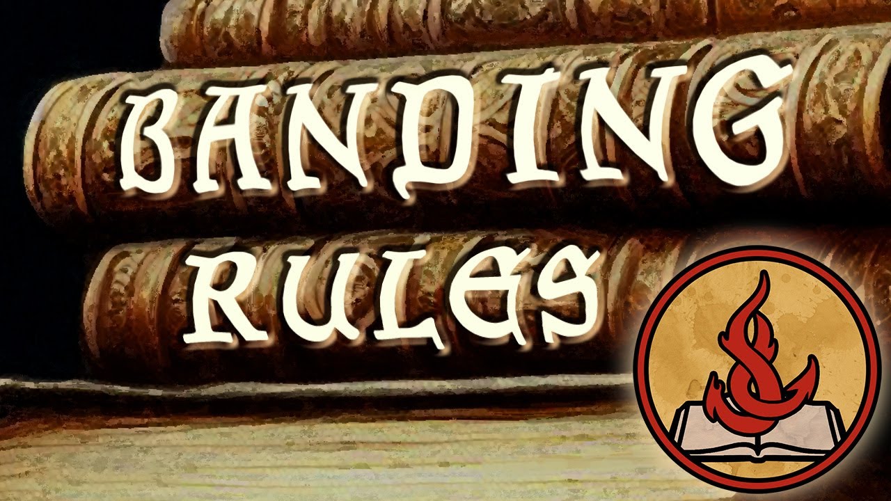 Banding - What is it, how does it work, how to use it? Magic the Gathering's misunderstood keyword