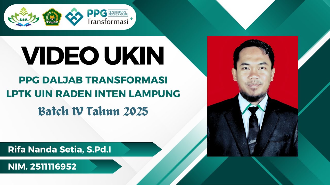 VIDEO PEMBELAJARAN UJI KINERJA PPG TRANSFORMASI BATCH 4 2025 ALQURAN HADITS