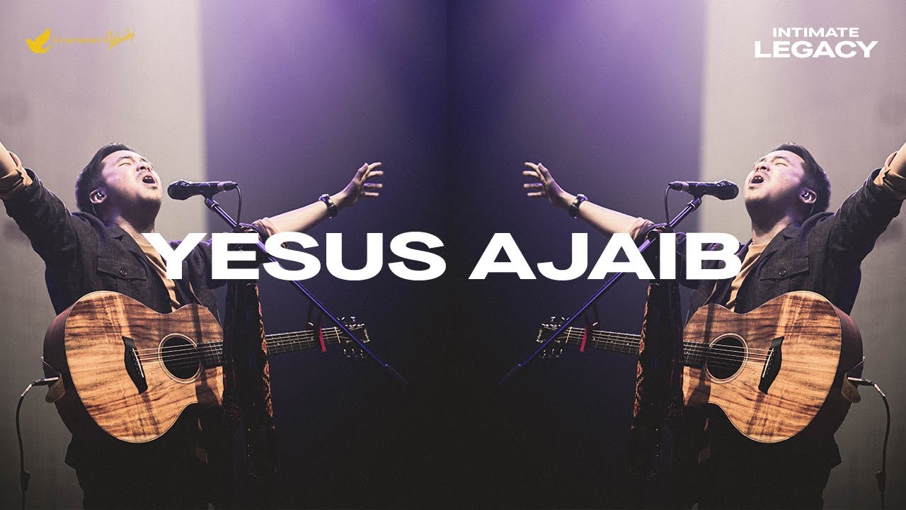 Yesus Ajaib - OFFICIAL MUSIC VIDEO