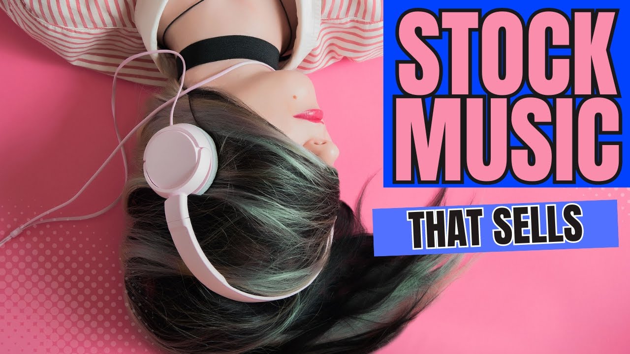 How to Create Stock Music that Sells