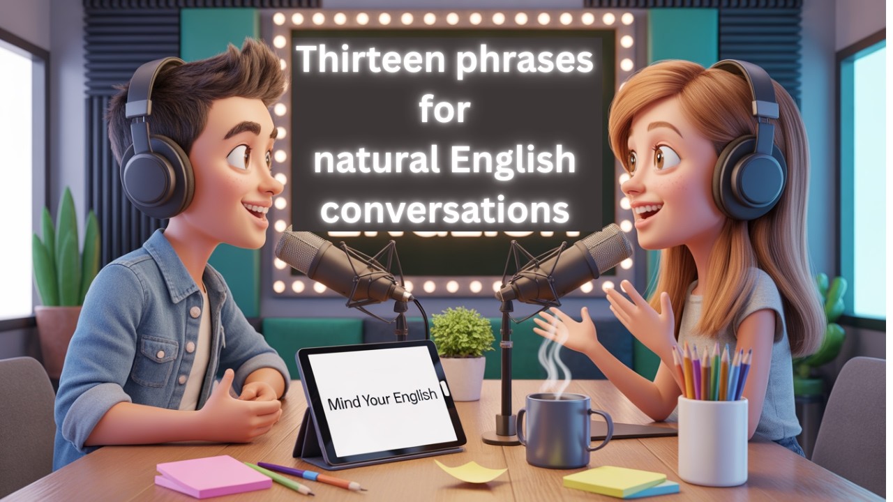 15 phrases for natural English conversations | Daily English Podcast for Learners
