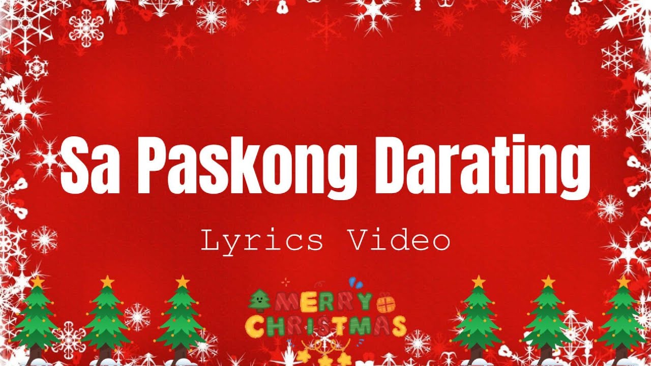 Sa Paskong Darating -  Celeste Legazpi (Lyrics Video)