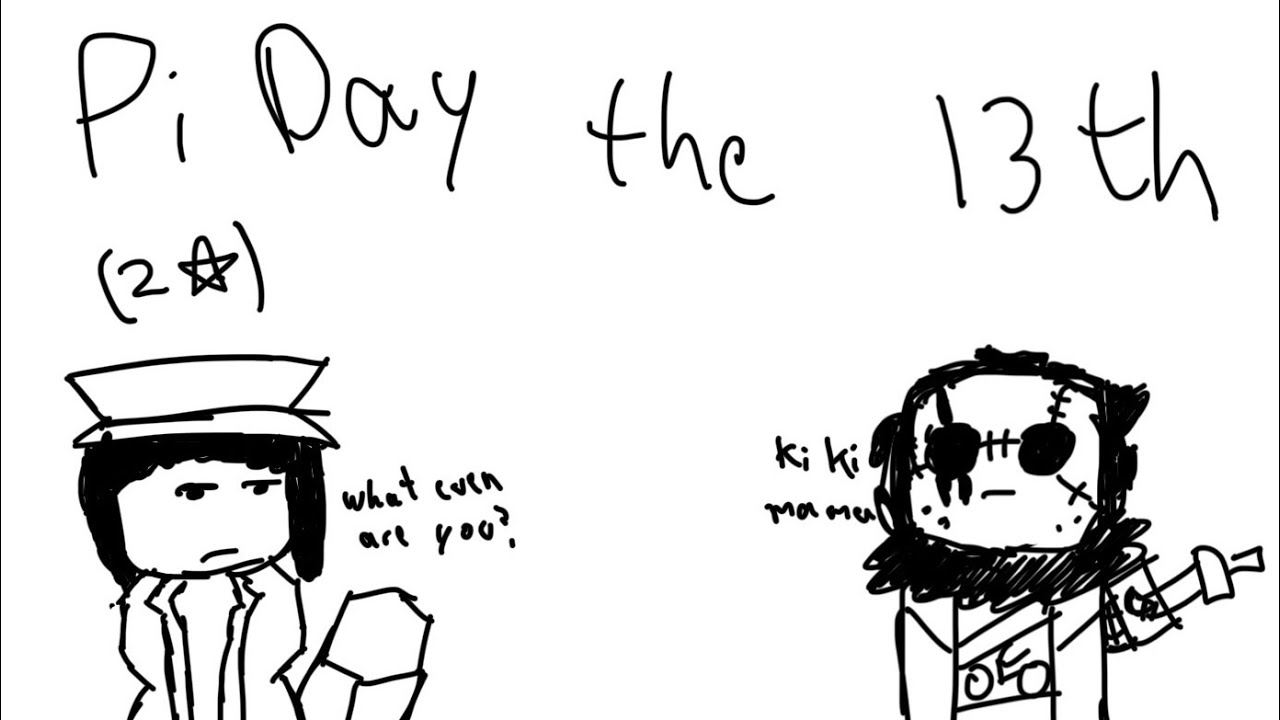Pi Day The 13th