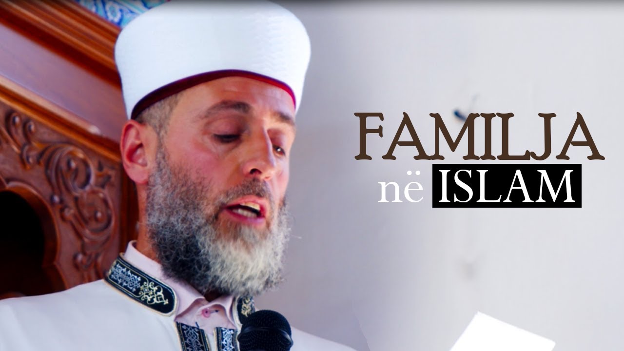 Familja e shendosh ne Islam